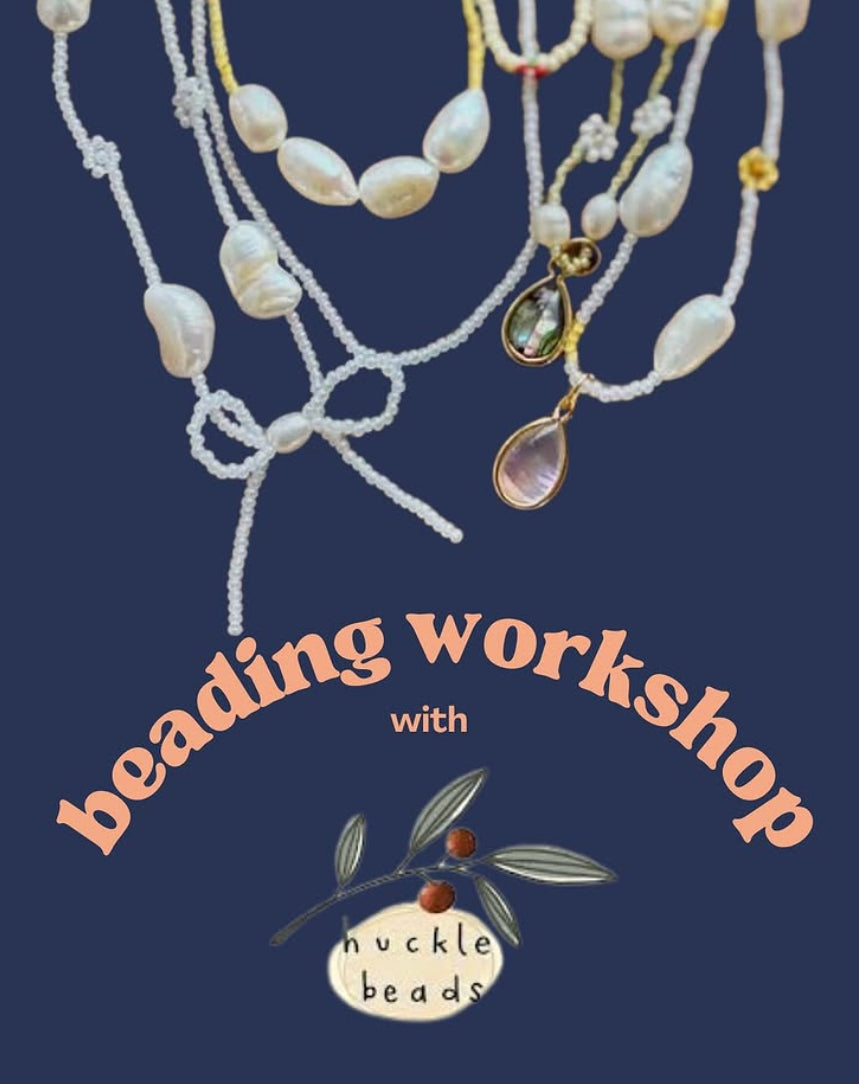 Beading Workshop